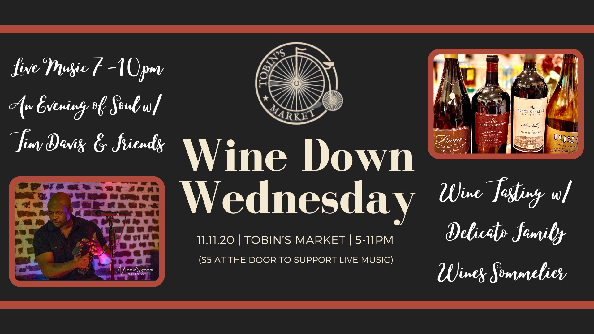 Wine Down Wednesday Sommelier Wine Tasting & Soul Music w/ Tim Davis